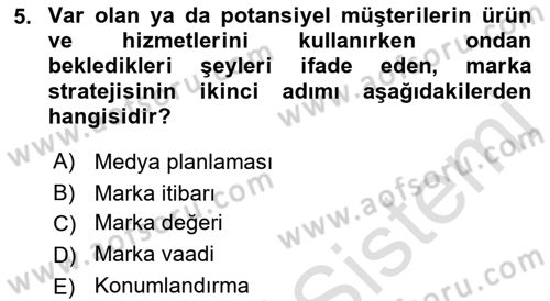 Marka İletişimi Tasarımı ve Uygulamaları Dersi 2022 - 2023 Yılı Yaz Okulu Sınav Soruları 5. Soru