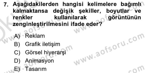 Marka İletişimi Tasarımı ve Uygulamaları Dersi 2022 - 2023 Yılı Yaz Okulu Sınav Soruları 7. Soru