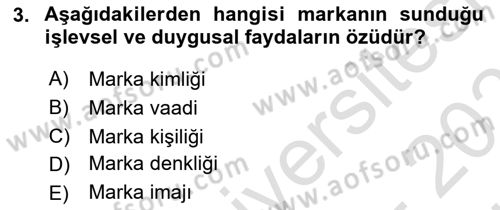 Marka İletişimi Tasarımı ve Uygulamaları Dersi 2023 - 2024 Yılı (Vize) Ara Sınav Soruları 3. Soru