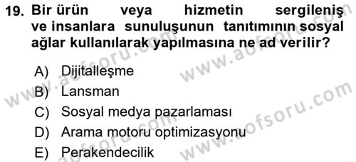 Marka İletişimi Tasarımı ve Uygulamaları Dersi 2023 - 2024 Yılı Yaz Okulu Sınav Soruları 19. Soru