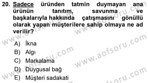 Marka İletişimi Tasarımı ve Uygulamaları Dersi 2023 - 2024 Yılı Yaz Okulu Sınav Soruları 20. Soru