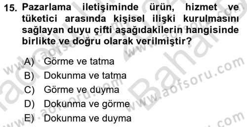 Marka İletişimi Tasarımı ve Uygulamaları Dersi 2024 - 2025 Yılı (Vize) Ara Sınav Soruları 15. Soru