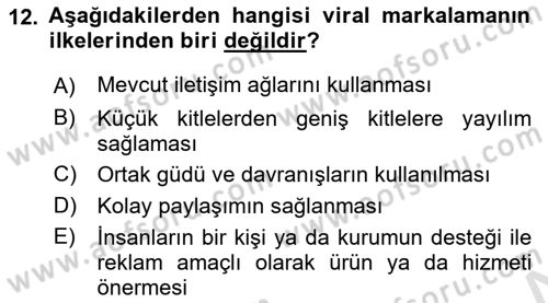 Marka İletişimi Tasarımı ve Uygulamaları Dersi 2024 - 2025 Yılı (Final) Dönem Sonu Sınav Soruları 12. Soru
