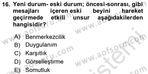 Marka İletişimi Tasarımı ve Uygulamaları Dersi 2024 - 2025 Yılı (Final) Dönem Sonu Sınav Soruları 16. Soru