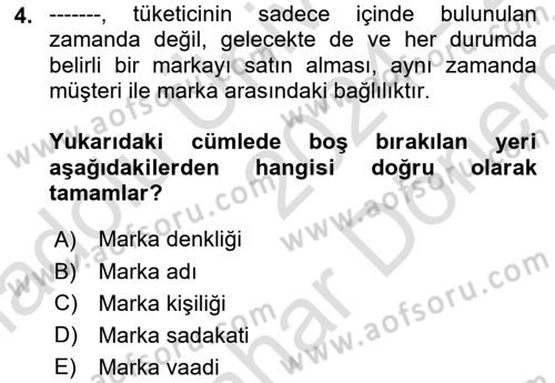 Marka İletişimi Tasarımı ve Uygulamaları Dersi 2024 - 2025 Yılı (Final) Dönem Sonu Sınav Soruları 4. Soru