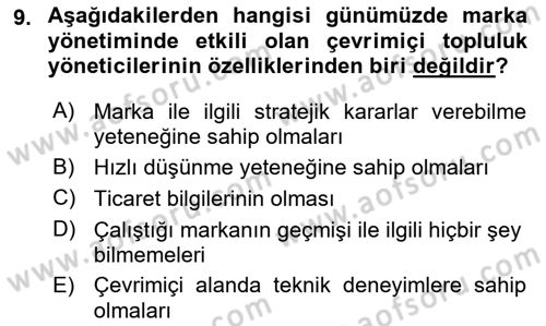Marka İletişimi Tasarımı ve Uygulamaları Dersi 2024 - 2025 Yılı (Final) Dönem Sonu Sınav Soruları 9. Soru
