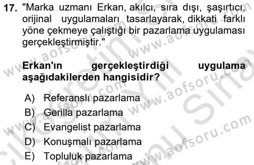Marka İletişimi Tasarımı ve Uygulamaları Dersi 2025 - 2026 Yılı (Final) Dönem Sonu Sınav Soruları 17. Soru