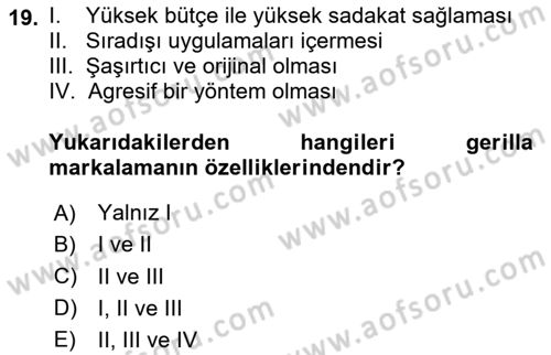 Marka İletişimi Tasarımı ve Uygulamaları Dersi 2025 - 2026 Yılı Yaz Okulu Sınav Soruları 19. Soru
