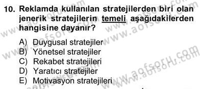 Reklamda Yaratıcılık ve Yazarlık Dersi 2012 - 2013 Yılı (Vize) Ara Sınav Soruları 10. Soru