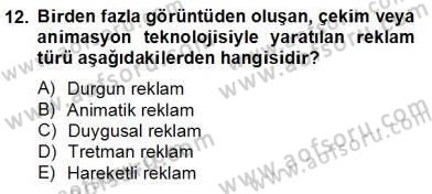 Reklamda Yaratıcılık ve Yazarlık Dersi 2012 - 2013 Yılı (Final) Dönem Sonu Sınav Soruları 12. Soru