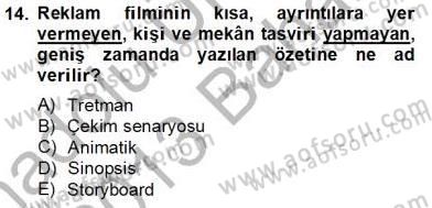 Reklamda Yaratıcılık ve Yazarlık Dersi 2012 - 2013 Yılı (Final) Dönem Sonu Sınav Soruları 14. Soru