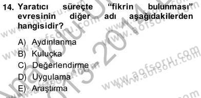 Reklamda Yaratıcılık ve Yazarlık Dersi 2013 - 2014 Yılı (Vize) Ara Sınav Soruları 14. Soru