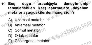 Reklamda Yaratıcılık ve Yazarlık Dersi 2013 - 2014 Yılı (Vize) Ara Sınav Soruları 19. Soru