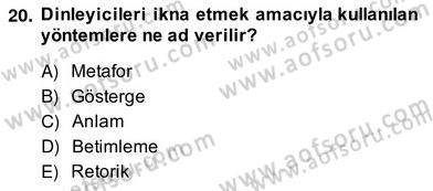 Reklamda Yaratıcılık ve Yazarlık Dersi 2013 - 2014 Yılı (Vize) Ara Sınav Soruları 20. Soru
