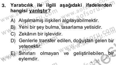 Reklamda Yaratıcılık ve Yazarlık Dersi 2013 - 2014 Yılı (Vize) Ara Sınav Soruları 3. Soru