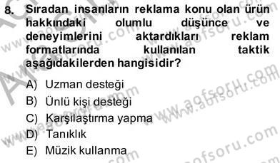 Reklamda Yaratıcılık ve Yazarlık Dersi 2013 - 2014 Yılı (Vize) Ara Sınav Soruları 8. Soru