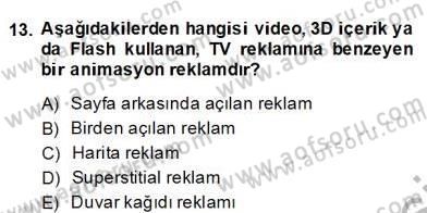 Reklamda Yaratıcılık ve Yazarlık Dersi 2013 - 2014 Yılı (Final) Dönem Sonu Sınav Soruları 13. Soru
