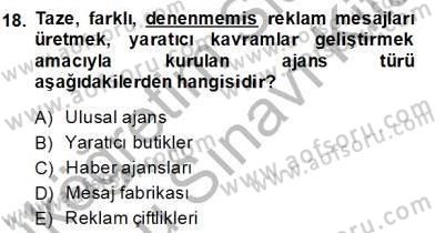 Reklamda Yaratıcılık ve Yazarlık Dersi 2013 - 2014 Yılı (Final) Dönem Sonu Sınav Soruları 18. Soru