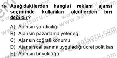Reklamda Yaratıcılık ve Yazarlık Dersi 2013 - 2014 Yılı (Final) Dönem Sonu Sınav Soruları 19. Soru