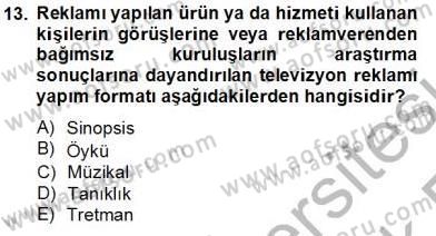 Reklamda Yaratıcılık ve Yazarlık Dersi 2013 - 2014 Yılı Tek Ders Sınav Soruları 13. Soru