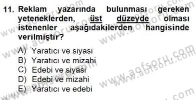 Reklamda Yaratıcılık ve Yazarlık Dersi 2014 - 2015 Yılı (Final) Dönem Sonu Sınav Soruları 11. Soru
