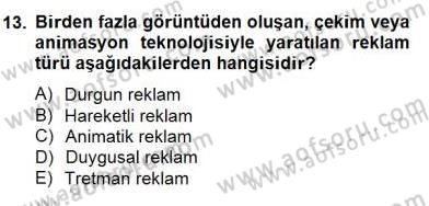 Reklamda Yaratıcılık ve Yazarlık Dersi 2014 - 2015 Yılı (Final) Dönem Sonu Sınav Soruları 13. Soru