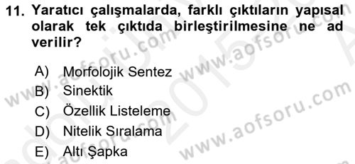 Reklamda Yaratıcılık ve Yazarlık Dersi 2015 - 2016 Yılı (Vize) Ara Sınav Soruları 11. Soru