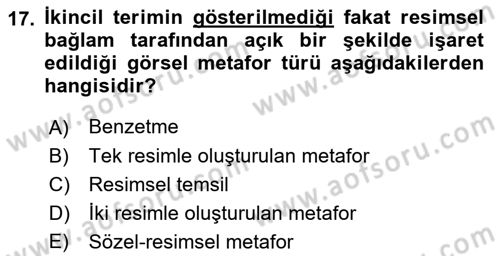 Reklamda Yaratıcılık ve Yazarlık Dersi 2015 - 2016 Yılı (Vize) Ara Sınav Soruları 17. Soru