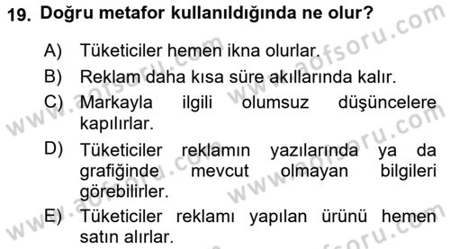 Reklamda Yaratıcılık ve Yazarlık Dersi 2015 - 2016 Yılı (Vize) Ara Sınav Soruları 19. Soru