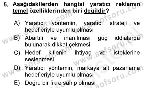 Reklamda Yaratıcılık ve Yazarlık Dersi 2015 - 2016 Yılı (Vize) Ara Sınav Soruları 5. Soru