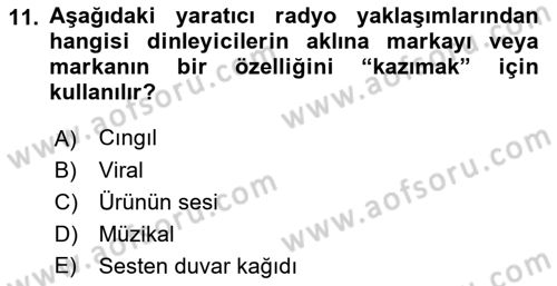 Reklamda Yaratıcılık ve Yazarlık Dersi 2015 - 2016 Yılı (Final) Dönem Sonu Sınav Soruları 11. Soru