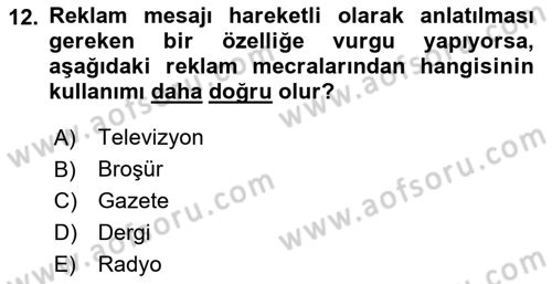 Reklamda Yaratıcılık ve Yazarlık Dersi 2015 - 2016 Yılı (Final) Dönem Sonu Sınav Soruları 12. Soru