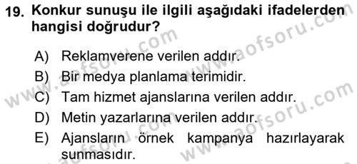 Reklamda Yaratıcılık ve Yazarlık Dersi 2015 - 2016 Yılı (Final) Dönem Sonu Sınav Soruları 19. Soru