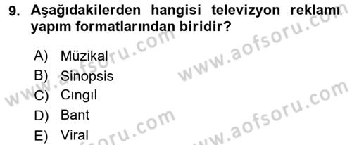 Reklamda Yaratıcılık ve Yazarlık Dersi 2015 - 2016 Yılı (Final) Dönem Sonu Sınav Soruları 9. Soru