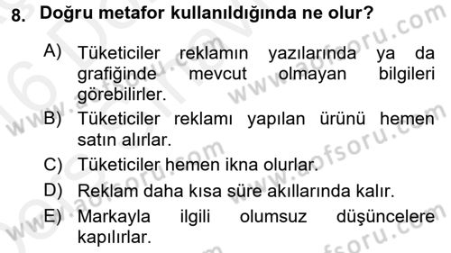 Reklamda Yaratıcılık ve Yazarlık Dersi 2015 - 2016 Yılı Tek Ders Sınav Soruları 8. Soru