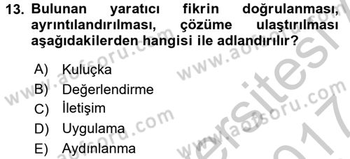 Reklamda Yaratıcılık ve Yazarlık Dersi 2016 - 2017 Yılı (Vize) Ara Sınavı 13. Soru