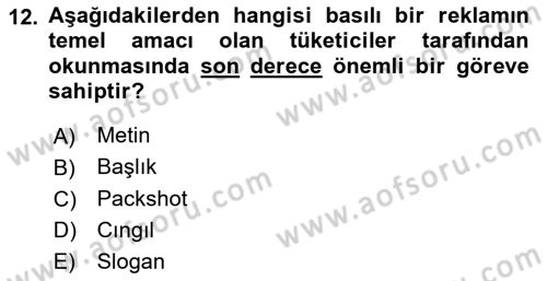 Reklamda Yaratıcılık ve Yazarlık Dersi 2016 - 2017 Yılı (Final) Dönem Sonu Sınav Soruları 12. Soru