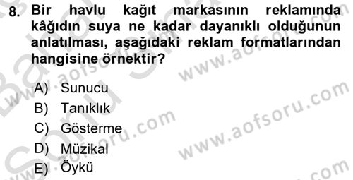 Reklamda Yaratıcılık ve Yazarlık Dersi 2016 - 2017 Yılı (Final) Dönem Sonu Sınav Soruları 8. Soru