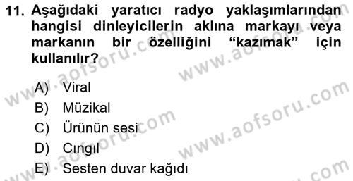 Reklamda Yaratıcılık ve Yazarlık Dersi 2017 - 2018 Yılı 3 Ders Sınav Soruları 11. Soru