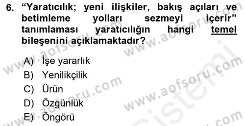 Reklamda Yaratıcılık ve Yazarlık Dersi 2017 - 2018 Yılı 3 Ders Sınav Soruları 6. Soru