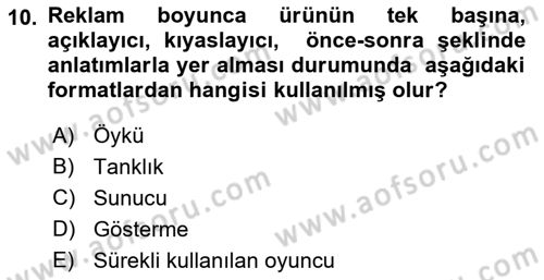 Reklamda Yaratıcılık ve Yazarlık Dersi 2017 - 2018 Yılı (Final) Dönem Sonu Sınav Soruları 10. Soru