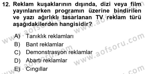 Reklamda Yaratıcılık ve Yazarlık Dersi 2017 - 2018 Yılı (Final) Dönem Sonu Sınav Soruları 12. Soru