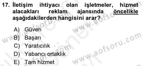 Reklamda Yaratıcılık ve Yazarlık Dersi 2017 - 2018 Yılı (Final) Dönem Sonu Sınav Soruları 17. Soru