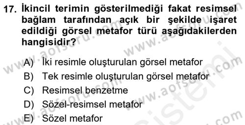 Reklamda Yaratıcılık ve Yazarlık Dersi 2018 - 2019 Yılı (Vize) Ara Sınav Soruları 17. Soru