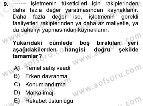 Reklamda Yaratıcılık ve Yazarlık Dersi 2018 - 2019 Yılı (Vize) Ara Sınav Soruları 9. Soru