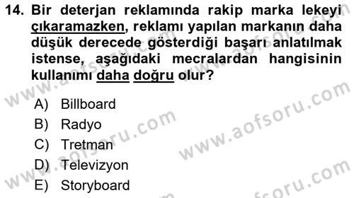 Reklamda Yaratıcılık ve Yazarlık Dersi 2018 - 2019 Yılı (Final) Dönem Sonu Sınav Soruları 14. Soru