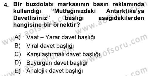 Reklamda Yaratıcılık ve Yazarlık Dersi 2018 - 2019 Yılı (Final) Dönem Sonu Sınav Soruları 4. Soru