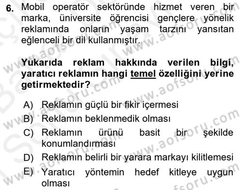Reklamda Yaratıcılık ve Yazarlık Dersi 2018 - 2019 Yılı (Final) Dönem Sonu Sınav Soruları 6. Soru