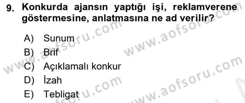 Reklamda Yaratıcılık ve Yazarlık Dersi 2018 - 2019 Yılı (Final) Dönem Sonu Sınav Soruları 9. Soru
