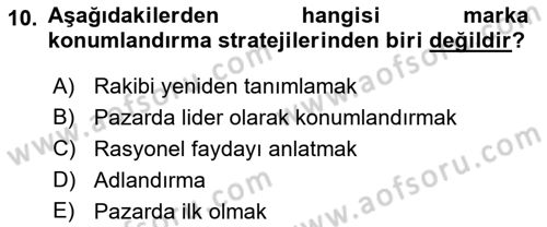 Reklamda Yaratıcılık ve Yazarlık Dersi 2018 - 2019 Yılı Yaz Okulu Sınav Soruları 10. Soru